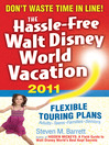 Click here to view title details for The Hassle-Free Walt Disney World Vacation by Steven M. Barrett