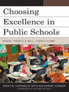 Click here to view title details for Choosing Excellence in Public Schools by David W. Hornbeck