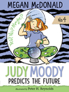 Click here to view title details for Judy Moody Predicts the Future by Megan McDonald