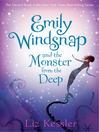 Click here to view title details for Emily Windsnap and the Monster from the Deep by Liz Kessler
