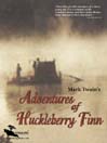 Adventures of Huckleberry Finn Adventures of Huckleberry Finn