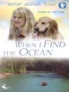 When I Find The Ocean