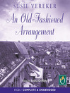 Click here to view title details for An Old-fashioned Arrangement by Susie Vereker