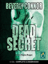 Click here to view title details for Dead Secret by Beverly Connor
