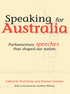 Click here to view title details for Speaking for Australia by Rod Kemp