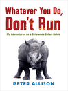Whatever You Do, Don't Run