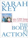 Click here to view title details for The Body in Action by Sarah Key