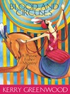 Click here to view title details for Blood and Circuses by Kerry Greenwood