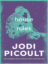 Click here to view title details for House Rules by Jodi Picoult