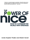 Click here to view title details for The Power of Nice by Linda Kaplan Thaler