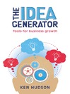 Click here to view title details for The Idea Generator by Ken Hudson
