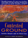 Click here to view title details for Contested Ground by Ann McGrath