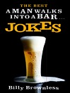 The Best 'A Man Walks Into a Bar...' Jokes