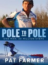 Click here to view title details for Pole to Pole by Pat Farmer