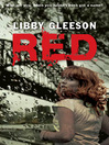 Click here to view title details for Red by Libby Gleeson