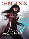 Click here to view title details for Lirael by Garth Nix