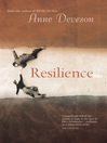 Click here to view title details for Resilience by Anne Deveson