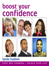 Click here to view title details for Boost your Confidence by Lynda Hudson
