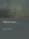 Click here to view title details for Memoria by Louise Dupré