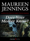 Does Your Mother Know?