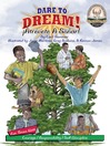 Dare to Dream! / ¡Atrévete a Soñar!
