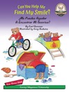 Click here to view title details for Can You Help Me Find My Smile? / Me Puedes Ayudar A Encontrar Mi Sonrisa? by Carl Sommer
