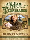 Click here to view title details for A Man for Temperance by Gilbert Morris