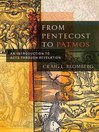 Click here to view title details for From Pentecost to Patmos by Craig L. Blomberg