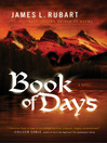 Click here to view title details for Book of Days by James L. Rubart