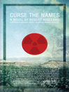 Click here to view title details for Curse the Names by Robert Arellano