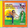Les Plus Belles Chansons pour Enfant, Volume 2