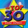 The Top 30 Kidz Songs