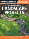 Black & Decker The Complete Guide to Landscape Projects