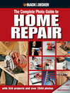 The Complete Photo Guide to Home Repair
