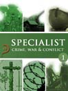Crime, War & Conflict, Volume 1