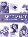 Medicine & Invention, Volume 1