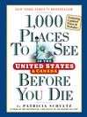 1,000 Places to See in the United States and Canada Before You Die