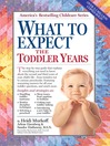 What to Expect the Toddler Years
