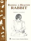 Raising a Healthy Rabbit
