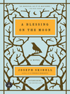 Click here to view title details for A Blessing on the Moon by Joseph Skibell