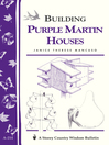 Click here to view title details for Build a Purple Martin House by Janice Therese Mancuso