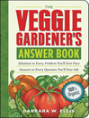Click here to view title details for The Veggie Gardener's Answer Book by Barbara W. Ellis