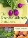 Click here to view title details for The Kitchen Gardener's Handbook by Jennifer R. Bartley