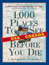 Click here to view title details for 1,000 Places to See in the U.S.A. & Canada Before You Die by Patricia Schultz