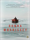 Click here to view title details for Sylvanus Now by Donna Morrissey