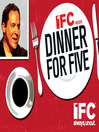 Dinner for Five, Volume 1, Episode 6