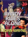 Randy Rides Alone