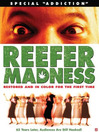 Reefer Madness (a. k. a. Tell Your Children)