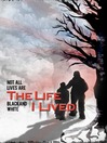 The Life I Lived