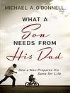 What a Son Needs From His Dad